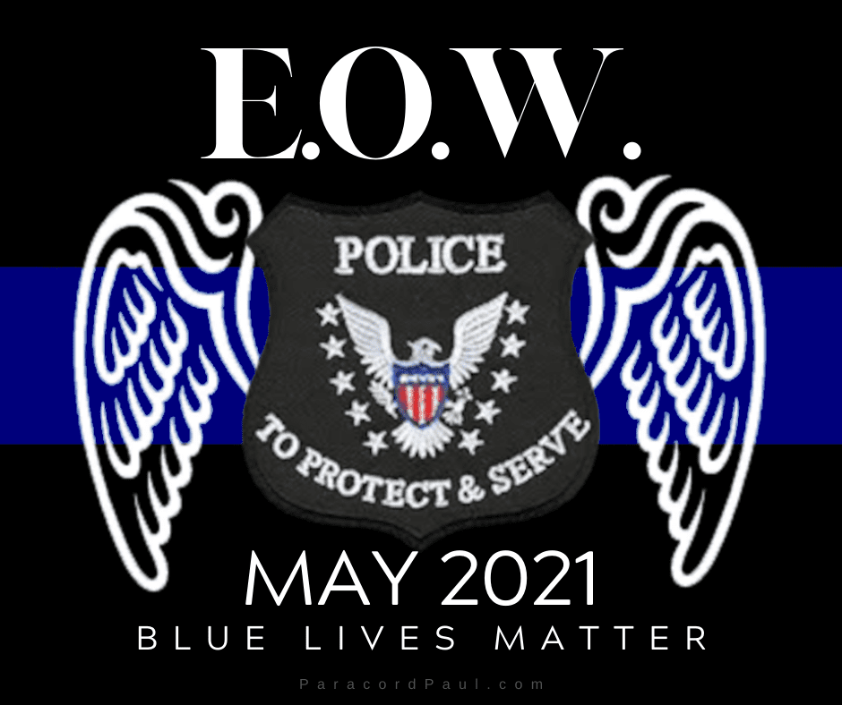 Blue Lives Matter May 2021. 