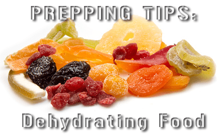 Prepping Tips: Drying or Dehydrating Food